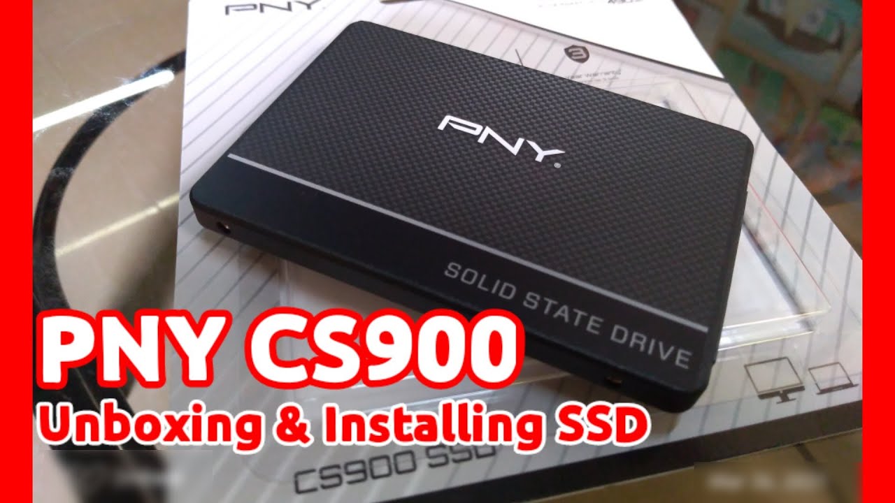 PNY CS900 SSD Unboxing  How to Install SSD Solid State Drive