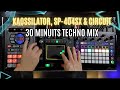 KAOSSILATOR, SP-404SX, & CIRCUIT - Japanese Techno mix 30 minuits