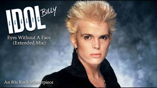 Billy Idol - Eyes Without A Face 🎸🌙 (Extended Mix) | An 80s Rock Masterpiece ✨ screenshot 1