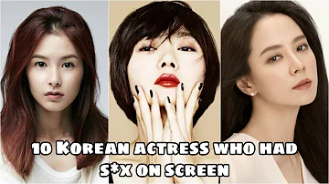 10 Korean actress who "Did It" on screen