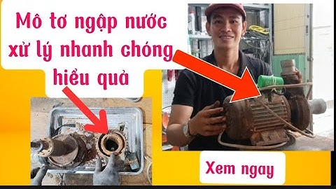 Mô tơ bơm nước bị ngập nước, Cách kiểm tra và sửa chữa