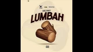 Valiant - Lumbah