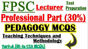 FPSC Pedagogy All MCQs for Lecturer Test | Teaching Techniques and Methodology FPSC MCQs InfoUstaad