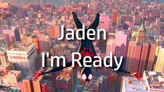 Jaden | I'm Ready {lyrics}