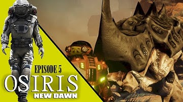 Osiris: New Dawn: Episode 5