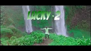 Lucky 2 feat lab'l-J'ai besoin de toi