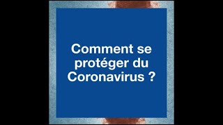 Coronavirus : Quels sont les bons gestes à adopter pour éviter la contamination par le Covid-19 ?