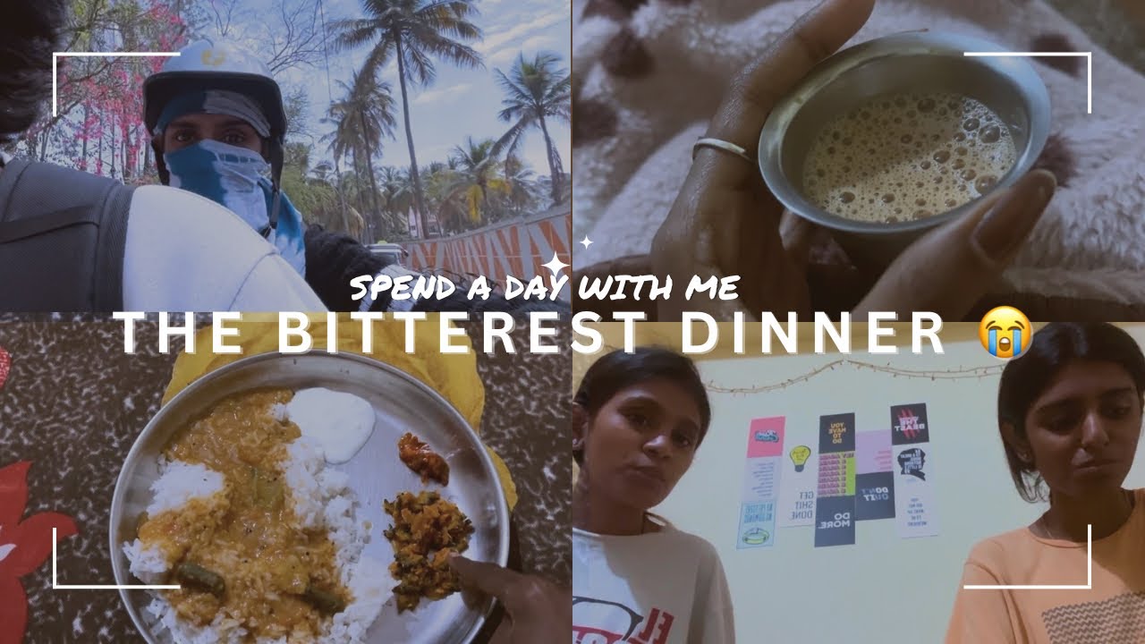 Mon Series✨| Spend a Day With Me | The Bitterest Dinner Ever 😭 | Tamil | Vlog 
