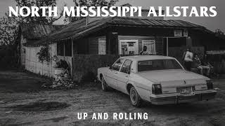 Video thumbnail of "North Mississippi Allstars - "Up and Rolling" [Audio Only]"