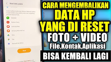 Cara mengembalikan data hp yang terhapus permanen karena di reset