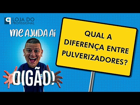 Pulverizadores, qual a diferença entre eles? Me Ajuda Ai Digão!