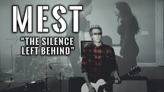 Watch Mest The Silence Left Behind video