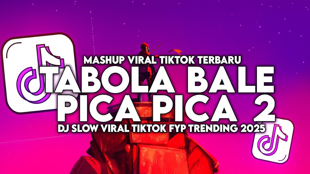 DJ TABOLA BALE X PICA PICA 2 SLOW VIRAL TIKTOK FULL SONG | MAMAN FVNDY 2025
