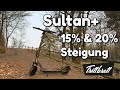 Trittbrett Sultan Plus E Scooter Steigungstest - 15% &amp; 20% Steigung 70KG 1200w Peak