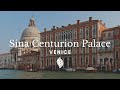 Sina Centurion Palace - 5-Star Luxury Hotel in Venice