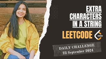 2707. Extra Characters in a String | Leetcode Daily (POTD) 23 Sep 2024 | Java | Hindi | Trie + DP