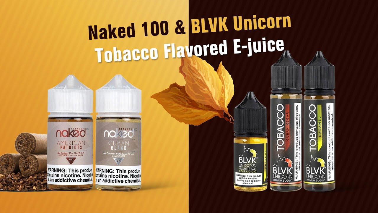 Naked 100 & BLVK Unicorn Tobacco Flavor E-juice | BestVapeGears