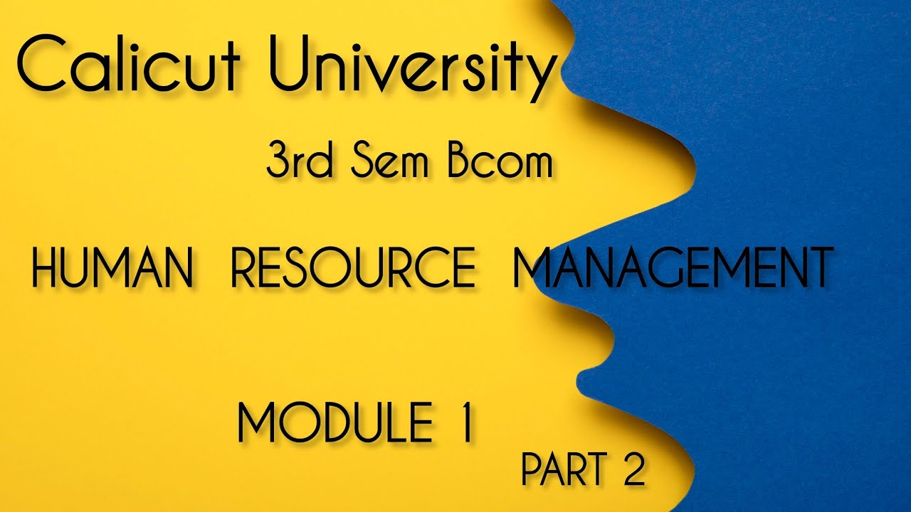 Calicut University 3rd Sem Bcom Human Resource Management - YouTube