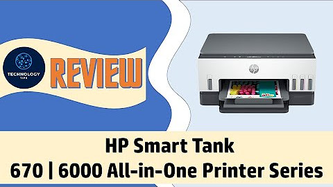 HP Smart Tank 670 | 6000 Printer Series