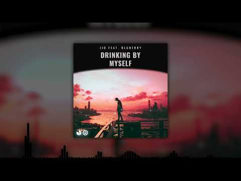 JJD - Drinking By Myself (Feat. Bluberry)