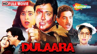 Dulaara - एक बदले का मिशन | Govinda, Karisma Kapoor | Blockbuster Action | Full Movie  (HD)