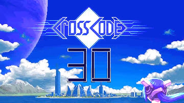 CrossCode : PART 30 "Sapphire Ridge"