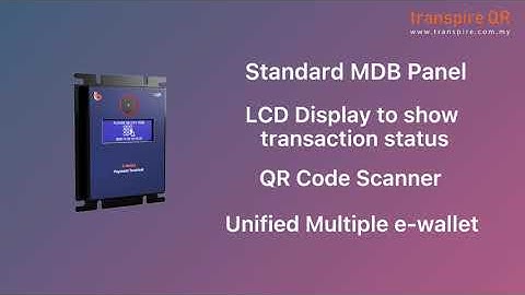 e-Wallet Payment Terminal MDB-102 Series | TranspireQR | Transpire Bytes