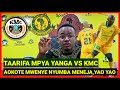 ALLY KAMWE ATOA TAARIFA MPYA MECHI YANGA VS KMC AOKOTE YAO YAO MENEJA WA MWENYE NYUMBA ISAMUHYO 