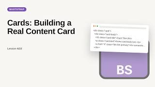 Cards: Building a Real Content Card | Bootstrap Tutorial for Beginners