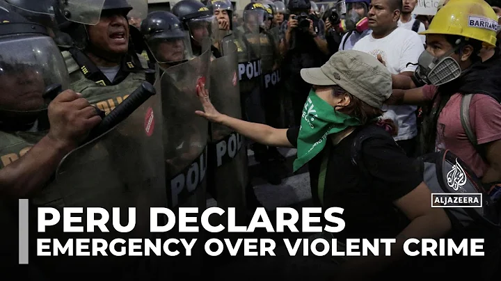 Peru declares state of emergency amid rising violent crime