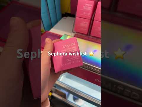 My Sephora wishlist