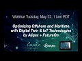 Aegex Webinar: Optimizing Offshore and Maritime with Digital Twin and IoT Technologies