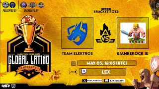 🔴 LIVE - Team Elektros 🆚 BIANKEROCK | Global Latino | 300$ | Cast 🇫🇷 !globallatino