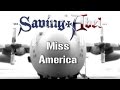 Saving Abel - Miss America (Troop Video)