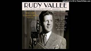 Rudy Vallee and His Connecticut Yankees - Honey