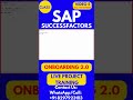 SAP SuccessFactors Onboarding 2 0 Training Online Class 5 11th Oct 2025 #sapsuccessfactorstraining