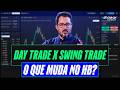 Diferença entre Ordens Day Trade e Swing Trade | Novo Home Broker Clear