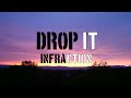 Drop it  infraction  music  mix music