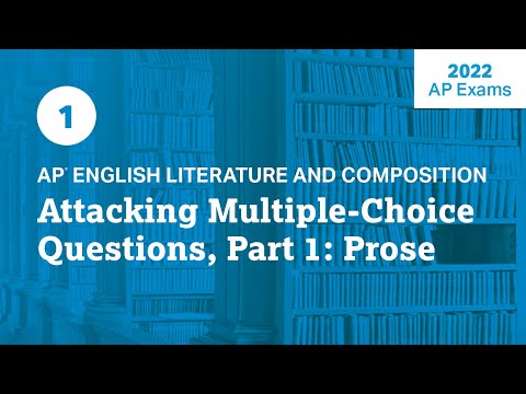 १ | बहुविकल्पीय प्रश्नहरूमाथि आक्रमण, भाग १: गद्य | एपी अंग्रेजी साहित्य र रचना