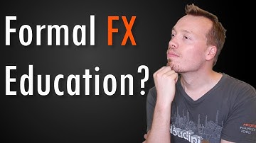 Do you need a formal education for FX?