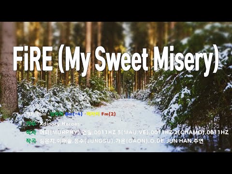 [은성 반주기] FiRE(My Sweet Misery) - Xdinary Heroes 노래 / MR / 가사 / 반주