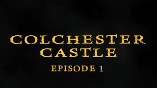 The SPIRIT Files Episode 1 (Colchester Castle)