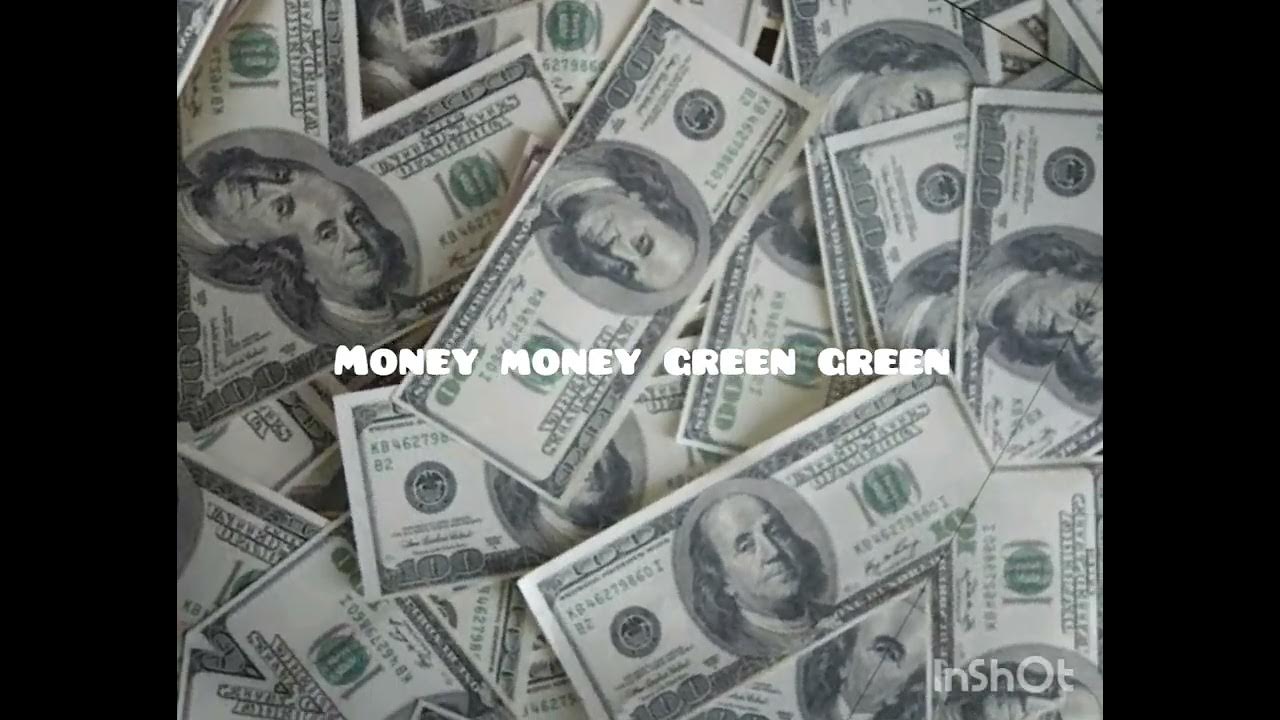 Money money green green ремикс