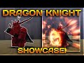 Aut new dragon knight showcase