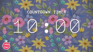 10 Minute [SPRING] Floral Focus Timer | Cozy Classroom Countdown