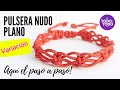 DIY Pulsera de hilo / Variación de Nudo PLANO / Nudo Cuadrado de macramé.  Bracelet square knot.