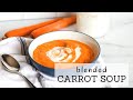 Blended Carrot Soup Recipe | GAPS DIET RECIPES STAGE 1 | Bumblebee Apothecary