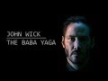 John Wick | The Baba Yaga || Fan Tribute ||