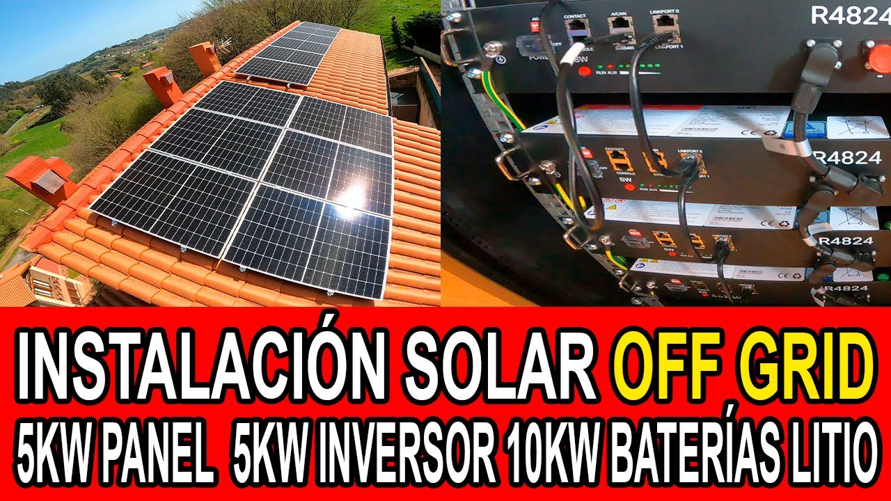Instalaci n Solar Off Grid 5 Kw Paneles Inversor 5Kw 10 Kw Bater as instalaci-n-solar-off-grid-5-kw-paneles-inversor-5kw-10-kw-bater-as