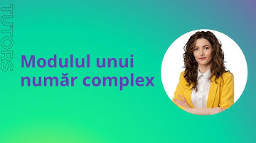 Modulul unui număr complex